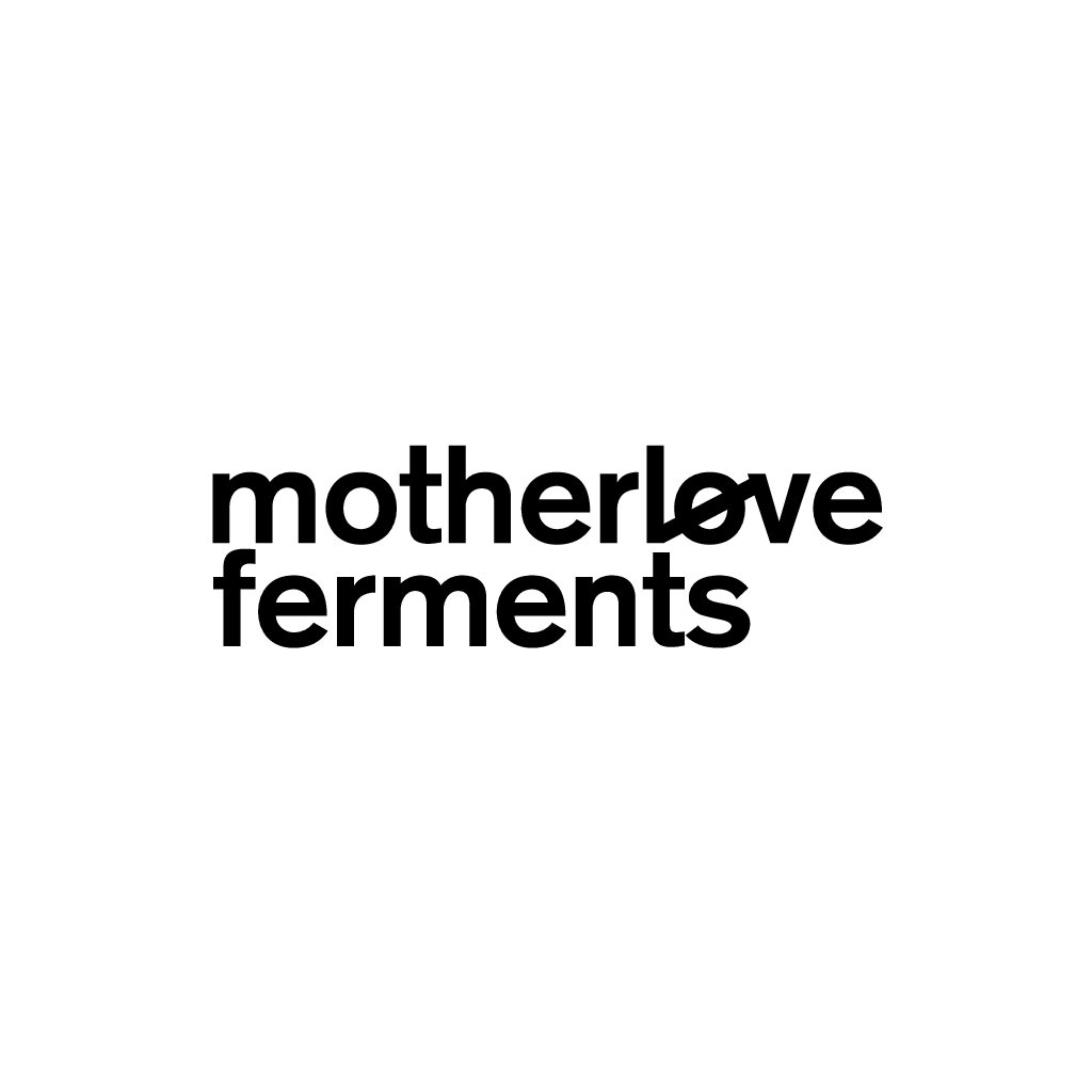 Motherlove ferments